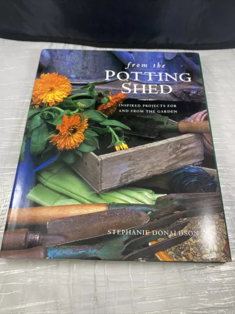 From the Potting Shed by Donaldson, Stephanie Vintage 90s Gardening Picture Book