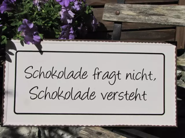 Shabby Chic Metallschild Blech Schokolade versteht Shabby Spruch lustig Geschenk