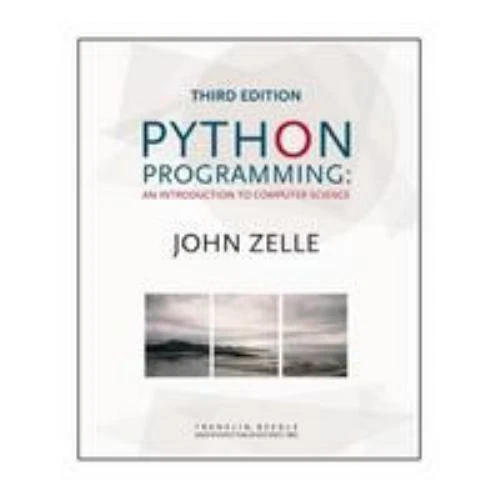 PYTHON PROGRAMMING: AN Introduction to Computer Science, 3rd Ed. by ...