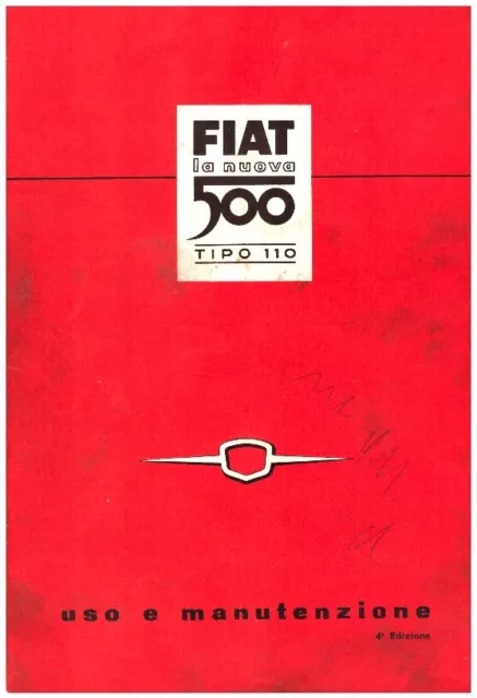 FIAT 500 N 1959 tipo 110 - MANUALE USO E MANUTENZIONE! Driver’s Handbook -
