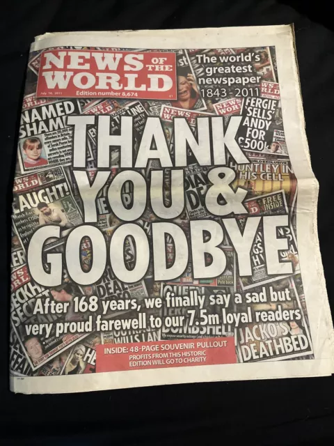 The News of the World newspaper final edition Thank you & Goodbye July 10th 2011