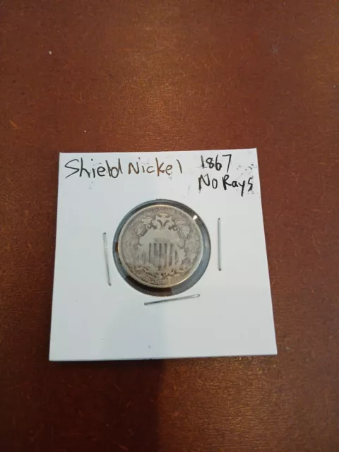 First US Nickel - 1867 Shield Nickel No Rays US Type Coin Over 100 Years Old