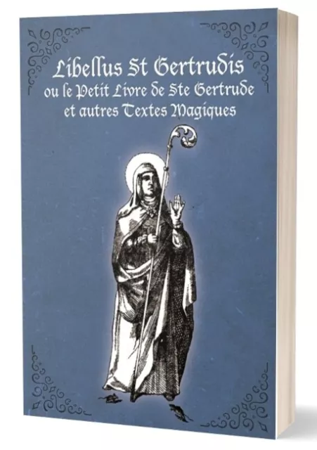 Le Petit Livre de Sainte Gertrude (Magie, ésotérisme, Occulte)