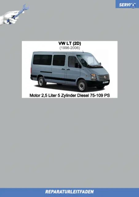 eBook VW LT (96-06) Reparaturanleitung Motor 2,5 Liter Diesel 75-109 PS