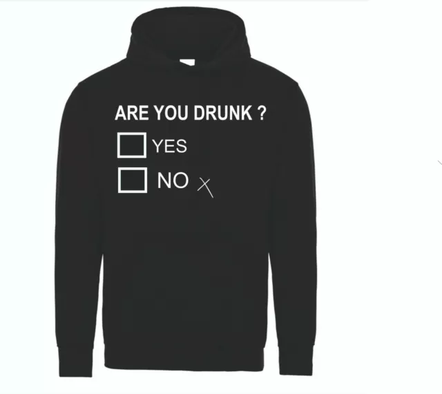 Are You Drunk Yes or No Funny Beer Drinking Cool Novelty Unisex Hoodie gift rude