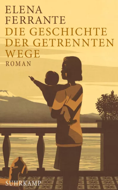 Elena Ferrante / Die Geschichte der getrennten Wege /  9783518469538