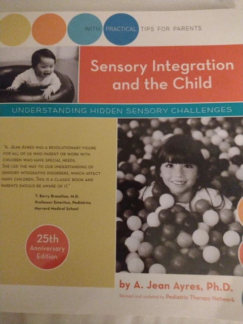 SENSORY INTEGRATION AND the Child by A Jean Ayres (Paperback, 1979) £95 ...