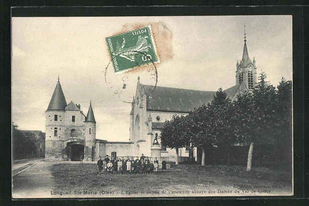 CPA Longueil-Sainte-Marie, L´Eglise et entrée de l´ancienne abbaye des Dames du
