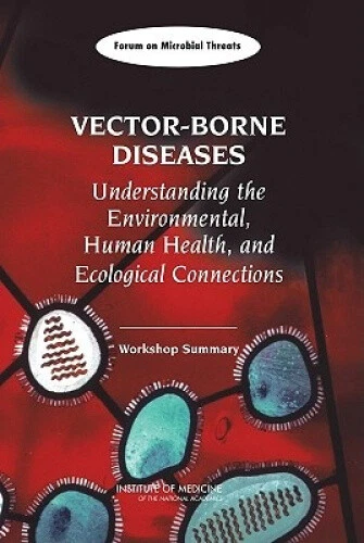 VECTOR-BORNE DISEASES: UNDERSTANDING the Environmental, Human Health ...