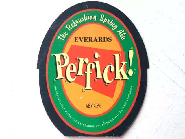 EVERARDS  BREWERY  -  Perfick !   ...  Beer / Ale , Pump Clip ,  Badge