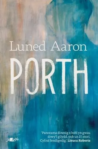 Porth by Aaron, Luned, NEW Book, FREE & FAST Delivery, (paperback)