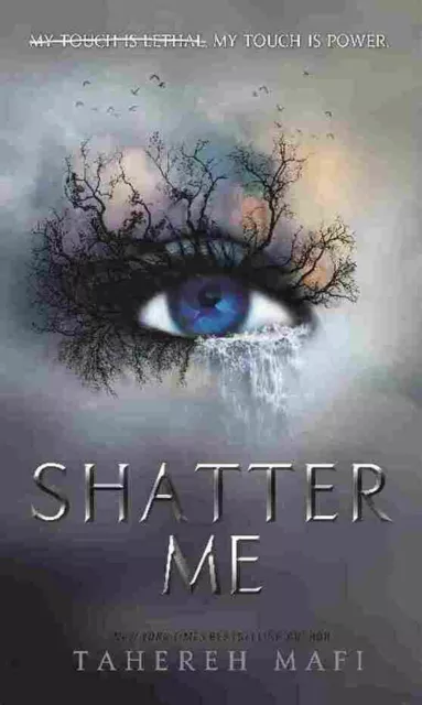 Shatter Me - (shatter me Series: Book-1 Paperback