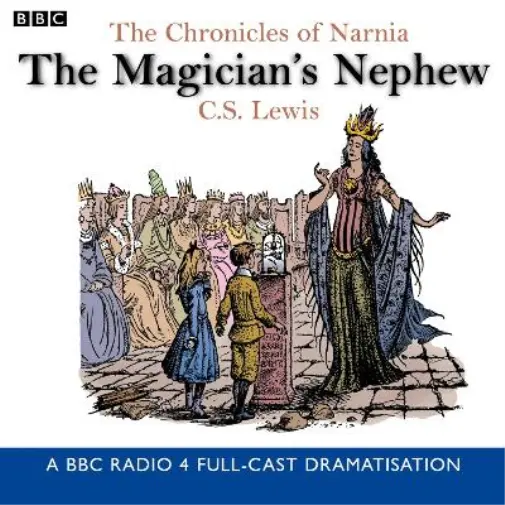 C.S. Lewis The Chronicles Of Narnia: The Magician's Nephew (CD)