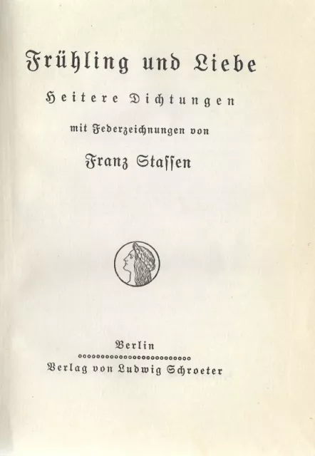 Frühling und Liebe Heitere Dichtungen Stassen, Franz: