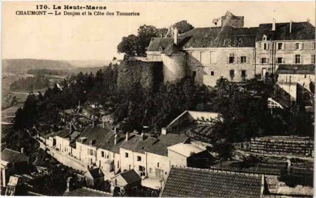 CPA CHAUMONT - Le Donjon et la Cote des Tanneries (368414)