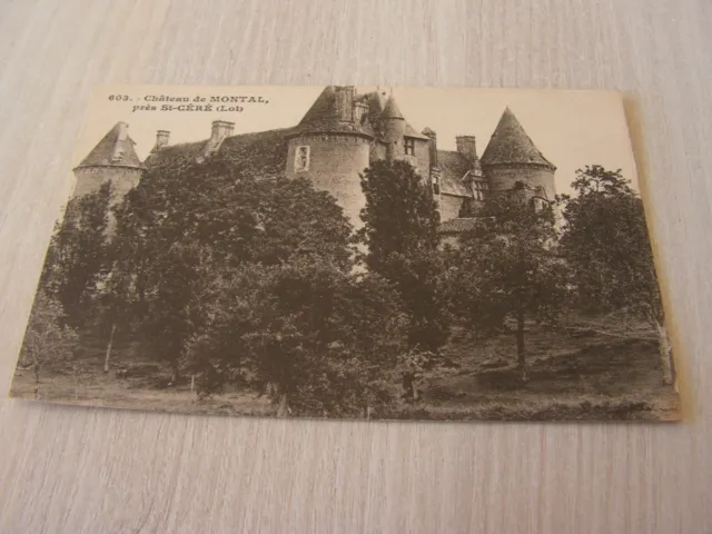 carte  postale st cere  chateau de montal  ( ref46 M )
