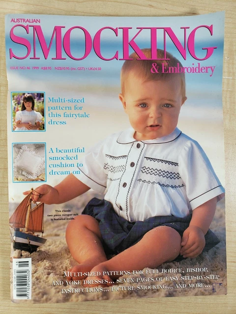 Australian Smocking & Embroidery 1999 Issue 46 Heirloom Sewing Inserts Intact
