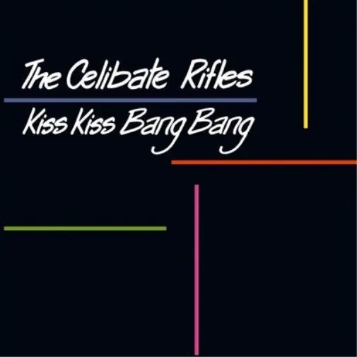 The Celibate Rifles Kiss Kiss Bang Bang (Vinyl) 12" Album