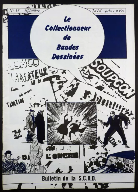 Le Collectionneur de Bandes Dessinées 13 de septembre 1978 Ed. SCBD TBE