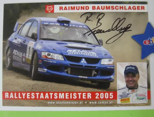 Rallye Autogrammkarte 2005 REMUS Raimund Baumschlager Mitsubshi EVO rally 41