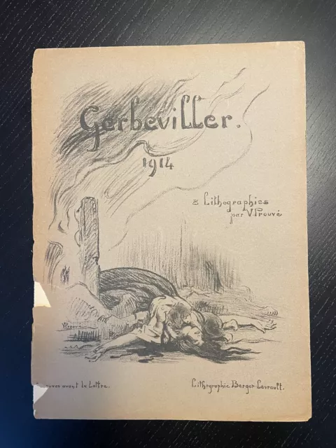 Recueil De 8 Lithographies Victor Prouvé « Gerbéviller  1914 »