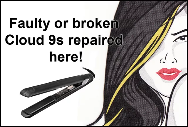 Cloud Nine C9 hair straighteners repair service broken / faulty - read listing😁