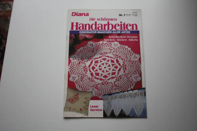 Diana Nr. 7 Die schönsten Handarbeiten Stricken Sticken Häkeln  30 Seiten