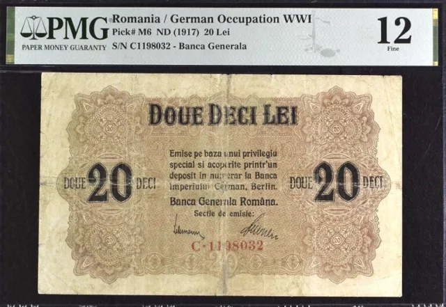 Romania 20 Lei Pick# M6 ND (1917) WWI PMG 12 Fine Banknote