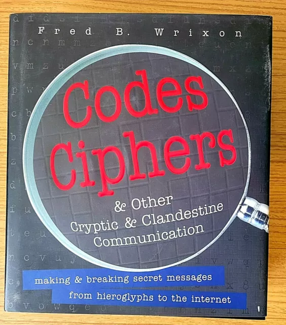 Codes  Ciphers and Other Cryptic and Clandestine Communication  HC DJ