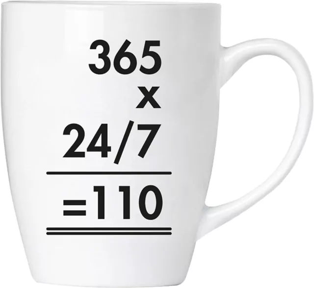 BRUBAKER - 365 x 24/7 = 110 - Taza de Café de Cerámica - 300 ml - Copa Bebidas