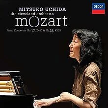 Mozart: Piano Concertos Nos.17 & 25 de Mitsuko Uchida | CD | état très bon