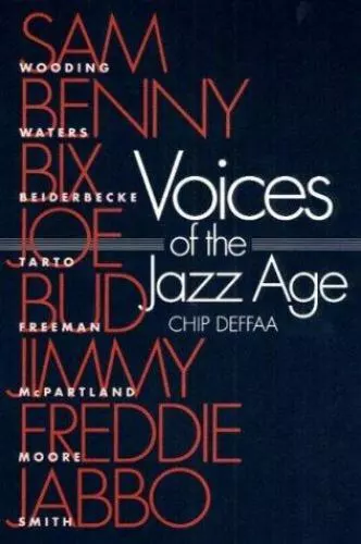 Voices of the Jazz Age: Profiles of Eight Vintage Jazzmen (Music in American Li