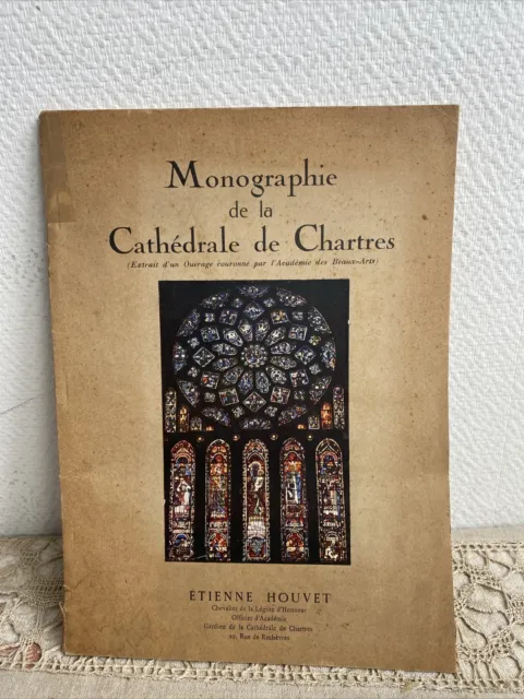 Ancien Livret Monographie De La Cathédrale De Chartres E Houvet Collection