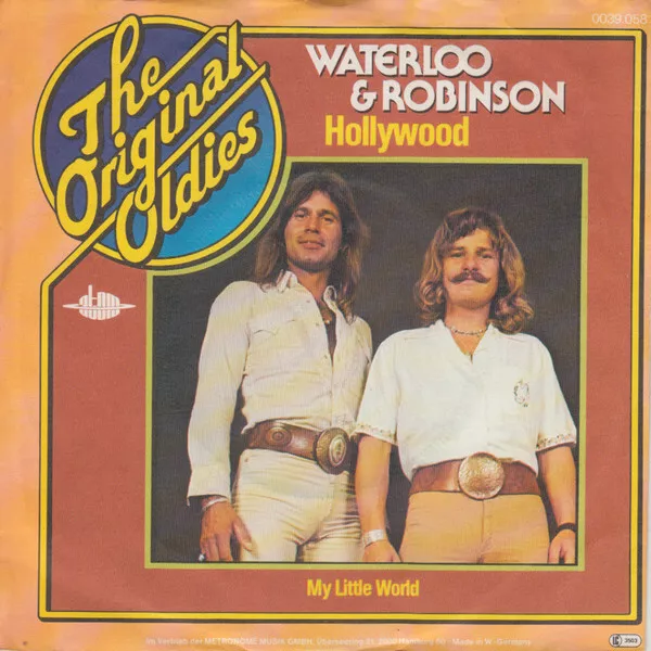 Waterloo & Robinson - Hollywood (7") (Very Good Plus (VG+)) - 2295320314