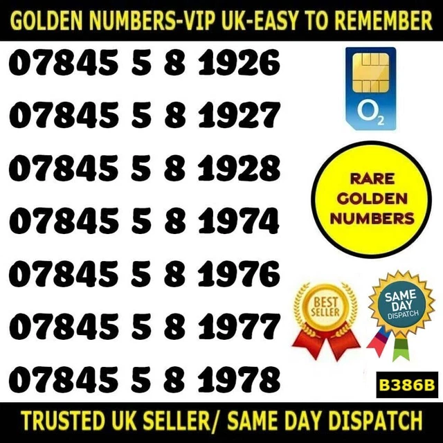 Golden Easy Year Memorable Numbers Rare VIP O2 Best UK Pay As You Go SIMS -B386B