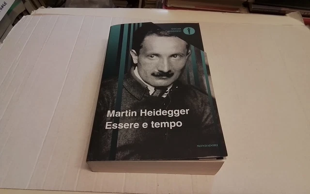 ESSERE E TEMPO, M. HEIDEGGER, OSCAR MONDADORI. 5ag26 ESSERE E TEMPO, M. HEIDEGGER, OSCAR MONDADORI. 5ag26
