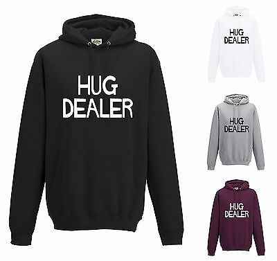Hug Dealer Hoodie - Jh001 Funny Slogan Pun  Cool Hipster
