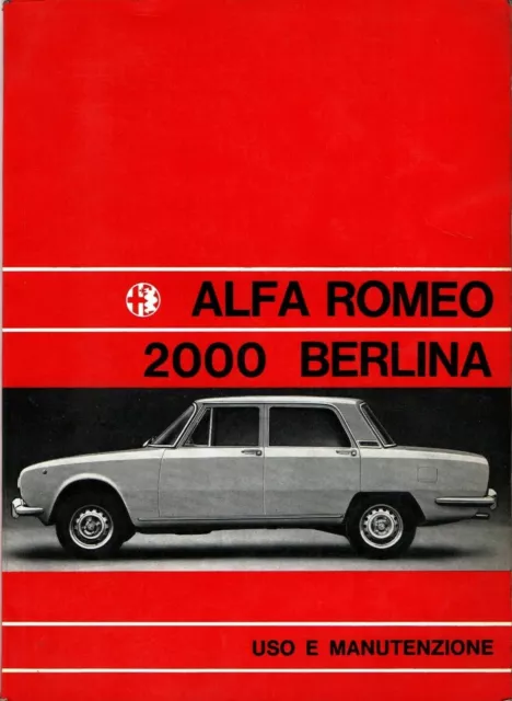 Alfa Romeo 2000 Berlina - Manuale Uso e Manutenzione - Edizione 11/1971