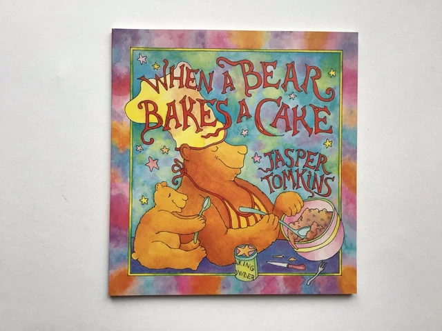 When A Bear Bakes A Cake By Jasper Tomkins Paperback Children Book
