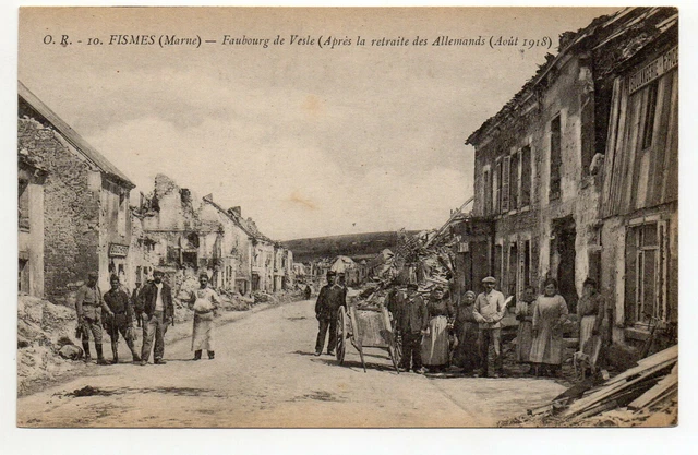 FISMES - Marne - CPA 51 - le Faubourg de Vesle en ruines