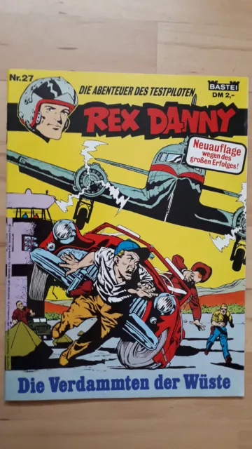 Rex Danny Nr.27 - TOP Z1 NEUAUFLAGE BASTEI Abenteuer Comicheft V. Hubinon