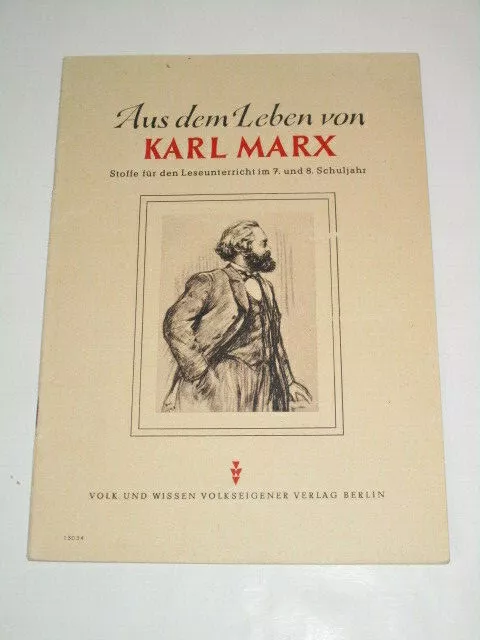 DDR Schulheft / Schulbuch Exemplar " AUS DEM LEBEN VON KARL MARX " 1953