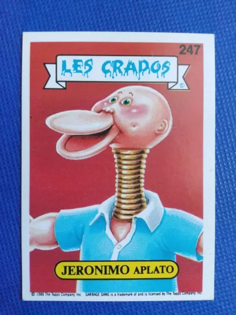 Les Crados série 2 / Carte numéro 247/ French Garbage Pail Kids.