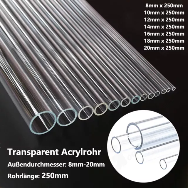 Ø 8mm-20mm Transparent Acrylrohr Kunststoffrohr Hohler Länge 250mm Modellbau DIY