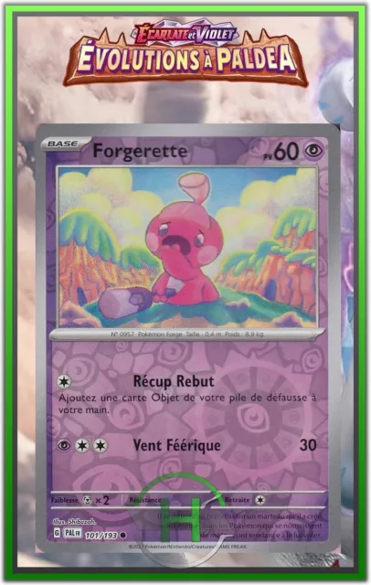 Forgerette Reverse - EV2:Évolutions à Paldea - 101/193 - Carte Pokémon FR Neuve