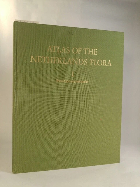 Atlas of the Netherlands Flora. Band 1 Extinct and very rare species Mennema, J.