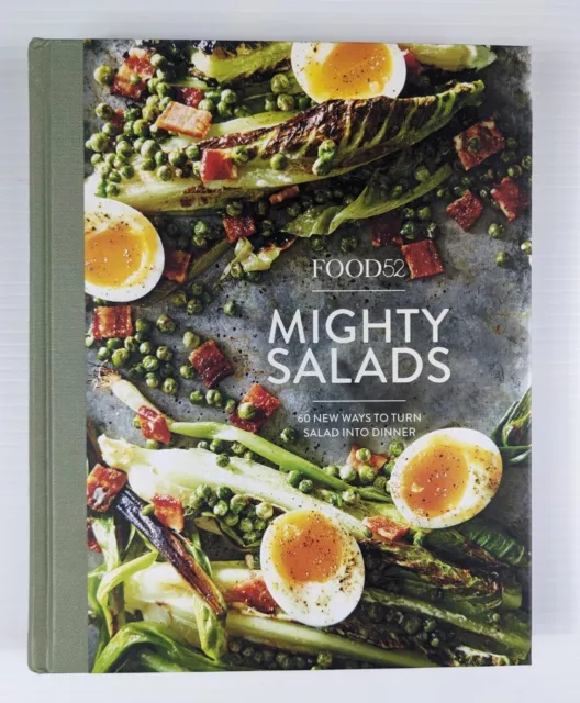 Food52 Mighty Salads: 60 New Ways to turn Salad into Dinner  Cookbook Food52