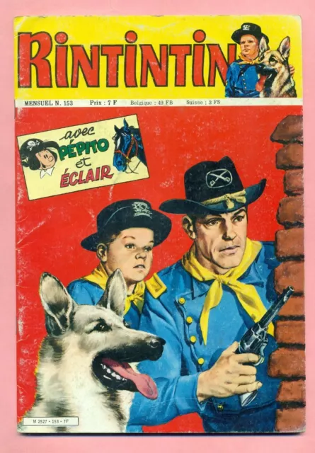 RINTINTIN et RUSTY - MENSUEL 153 avec PEPITO - SAGEDITION 1982 - TRES BON ETAT