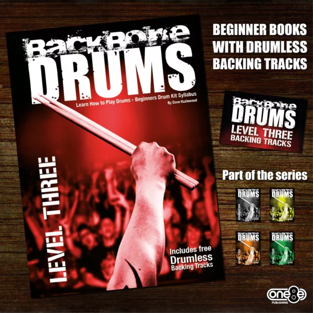 Backbone Drums - Drum Kit Book - Level Three: Learn to play drums for beginners