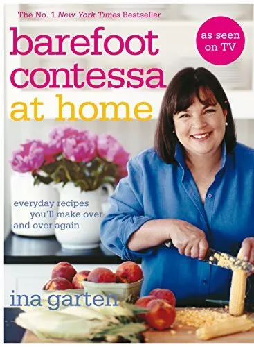 Barefoot Contessa At Home: Everyday Rec..., Garten, Ina